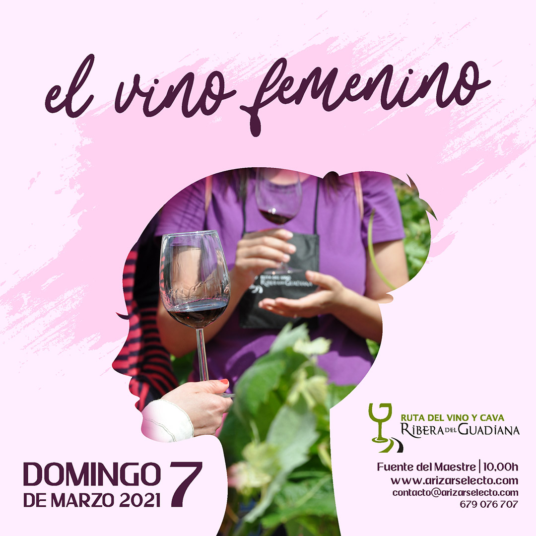 Ruta del Vino y Cava Ribera del Guadiana - El vino femenino