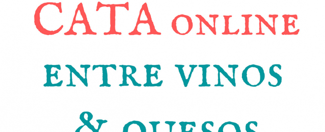 Cata Online - Entre Vinos & Quesos